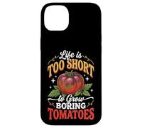 Carcasa para iPhone 14 Plus Life Is Too Short To Grow Boring Tomatoes