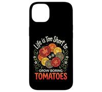 Carcasa para iPhone 14 Plus Life Is Too Short To Grow Boring Tomatoes