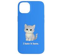 Carcasa para iPhone 14 Plus Lindo Gato I Hate It Here Kitty Regalos Divertidos para compañeros de Trabajo