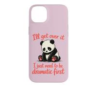 Carcasa para iPhone 14 Plus Lo superaré Necesito ser dramático Primero - Lindo Panda Triste