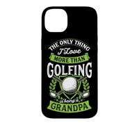 Carcasa para iPhone 14 Plus Lo único Que Amo más Que Jugar al Golf es ser Abuelo