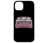 Carcasa para iPhone 14 Plus Los Hombres fueron Creados Iguales Solo los Mejores se convirtieron en paramédicos EMT