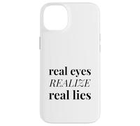 Carcasa para iPhone 14 Plus Los Ojos Reales se Dan Cuenta de mentiras Reales (Declaración de Humedad)