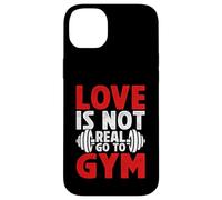 Carcasa para iPhone 14 Plus Love is Not Real Go to Gym Fitness Humor para Amantes del Gimnasio