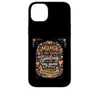 Carcasa para iPhone 14 Plus Mama Is My Name Spoiling Is My Game Día de la Madre