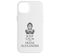 Carcasa para iPhone 14 Plus Mantenga la Calma y elogie a Alejandro - Historia Antigua Macedonia