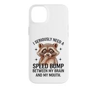 Carcasa para iPhone 14 Plus Mapache Cerebro Boca Velocidad Bump Dicho Divertido