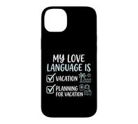 Carcasa para iPhone 14 Plus Mi lenguaje de Amor es la planificación de Vacaciones Amante de los Viajes