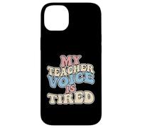 Carcasa para iPhone 14 Plus Mi Voz de Maestro está cansada Educador de Aula
