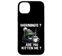 Carcasa para iPhone 14 Plus Mornings Are You Kitten Me, Divertido, Gato Cansado, Amante del café