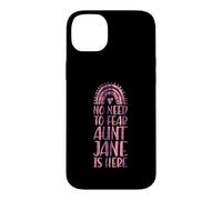 Carcasa para iPhone 14 Plus No Need To Fear Aunt Jane Is Here Nombre Rainbow Auntie