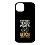 Carcasa para iPhone 14 Plus No Puedo Tengo Planes con Mi Bici Adiós