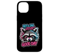 Carcasa para iPhone 14 Plus Not In Jail Hospital Or Grave It's A Good Day -