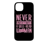 Carcasa para iPhone 14 Plus Nunca Subestimes a una Mujer Bien leída Alfabetización Feminista