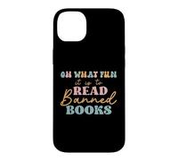 Carcasa para iPhone 14 Plus Oh What Fun it is to Read Banned Books and Coffee Fight Evil