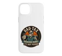 Carcasa para iPhone 14 Plus ON Back Dad Tax Asegurándose de Que no Sea Veneno Esqueleto papá impuesto