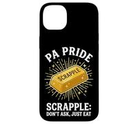 Carcasa para iPhone 14 Plus PA Pride Scrapple No preguntes, Solo Come Pennsylvania Humor