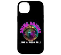 Carcasa para iPhone 14 Plus Producto gráfico de positividad Shine Like A Disco Ball