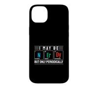 Carcasa para iPhone 14 Plus Puedo ser Nerd, Pero Solo periódicamente diseño científico