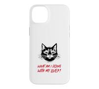 Carcasa para iPhone 14 Plus ¿Qué Estoy Haciendo con mis Vidas? (Funny Cat Statement)