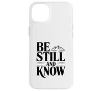 Carcasa para iPhone 14 Plus Quédate quieto y Conoce Las montañas La fe es inspiradora