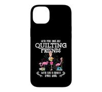 Carcasa para iPhone 14 Plus Quilter Gift - were More Than Just Quilting Friends Flamingo