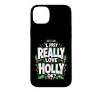 Carcasa para iPhone 14 Plus Realmente Amo a Holly Ok