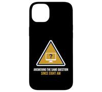 Carcasa para iPhone 14 Plus Respondiendo a la Misma Pregunta Desde Que Las Ocho Soy Help Desk
