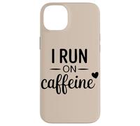 Carcasa para iPhone 14 Plus Ropa Energy Boost de los Amantes del café - I Run On Caffeine