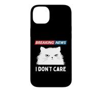 Carcasa para iPhone 14 Plus Sarcastic Cat Breaking News I Dont Care Funny Slogan Graphic