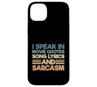 Carcasa para iPhone 14 Plus Sarcastic I Speak In Movie Quotes Letras De Canciones Y Sarcasmo