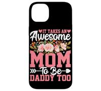 Carcasa para iPhone 14 Plus Se Necesita una mamá increíble para ser papá también