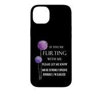 Carcasa para iPhone 14 Plus Si estás coqueteando Conmigo, házlo Saber y sé Extremadamente
