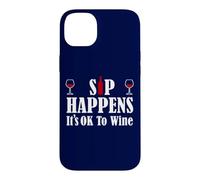 Carcasa para iPhone 14 Plus Sip Happens, It's Ok To Wine Funny Wine - Diseño Divertido para Amantes del Vino