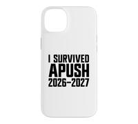 Carcasa para iPhone 14 Plus Sobreviví Apush 2026-2027 Ap Historia de EE. UU. Sobreviví a Apush
