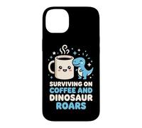 Carcasa para iPhone 14 Plus Sobreviviendo en café y Dinosaurio ruge Entusiasta de los Dinosaurios