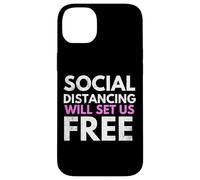 Carcasa para iPhone 14 Plus Social Distancing Will Set Us Free