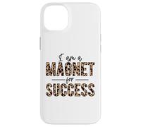 Carcasa para iPhone 14 Plus Soy un imán para el éxito Orgulloso Positivo Inspirar motivar