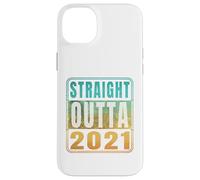 Carcasa para iPhone 14 Plus Straight Outta 2021 Classic Birth of Birthday Years Retro