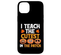 Carcasa para iPhone 14 Plus Teacher Halloween I Teach The Cutest Pumpkins In The Patch
