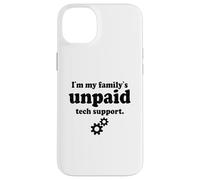 Carcasa para iPhone 14 Plus Tech Soy el Ingeniero de Software de Soporte técnico no remunerado de mi Familia