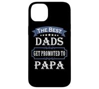 Carcasa para iPhone 14 Plus The Best Dads Get Promoted To Papa Father's Day New Grandpa
