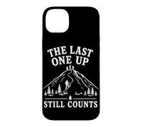 Carcasa para iPhone 14 Plus The Last One Up Still Counts Mountain Divertido Humor de Senderismo