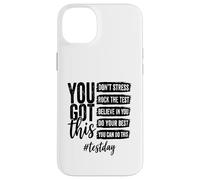 Carcasa para iPhone 14 Plus Tienes Esto No te estreses Rock The Test Day