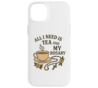 Carcasa para iPhone 14 Plus Todo lo Que Necesito es té y mi Rosario - Oración Católica