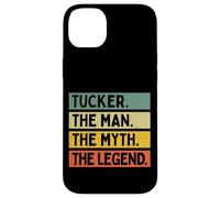 Carcasa para iPhone 14 Plus Tucker The Man The Myth The Legend - Cita Personalizada Divertida