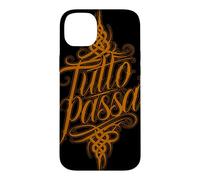 Carcasa para iPhone 14 Plus Tutto Passa Todo Pasa Dicho Italiano