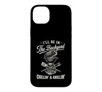 Carcasa para iPhone 14 Plus Vintage I'Ll Be In The Backyard Charcoal Grill Master