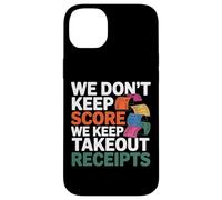 Carcasa para iPhone 14 Plus We Don't Keep Score We Keep Takeout Receipts