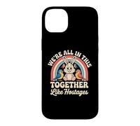 Carcasa para iPhone 14 Plus We're All in This Together Like Hostages